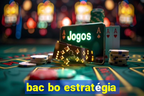 bac bo estratégia